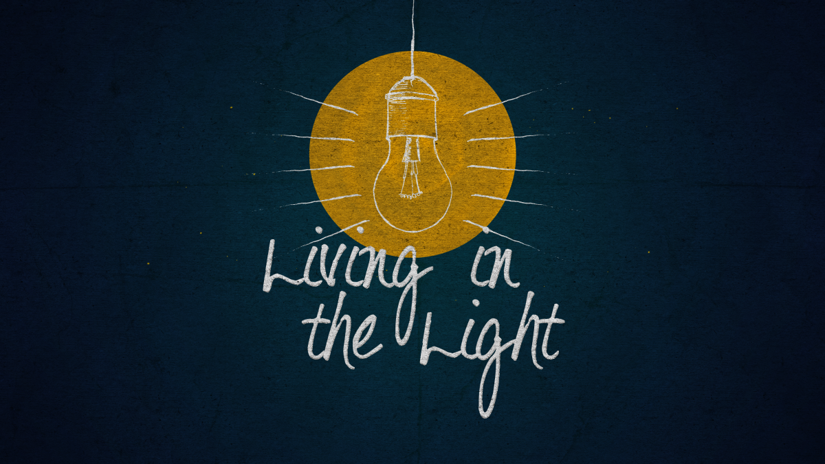 Living in the Light - Creekside Community Church